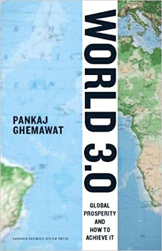 World 3.0 Global Prosperity and How to Achieve it [Hardcover] (RARE BOOKS)