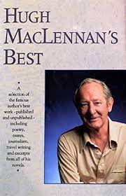 Hugh MacLennan's Best [Rare books]