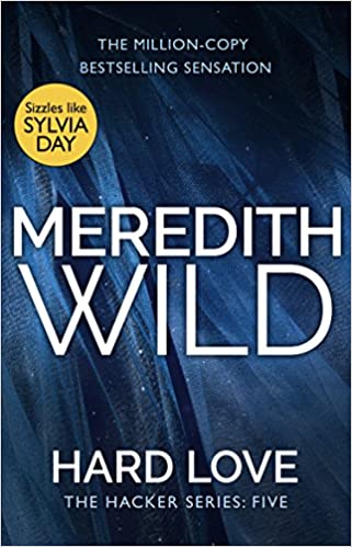 Hard Love: (The Hacker Series, Book 5)