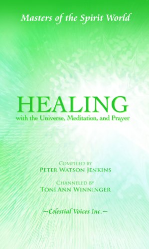 Healing with the Universe, Meditation, and Prayer (RARE BOOKS)