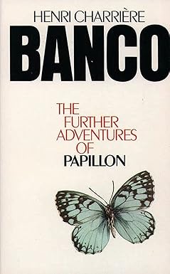 Banco: The Further Adventures of Papillon [RARE BOOKS]