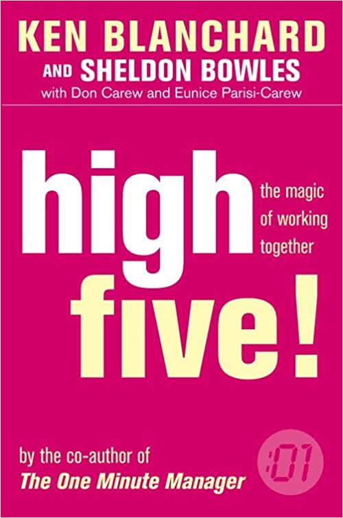 High five! by Ken Blanchard and Sheldon Bowles