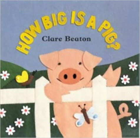 How Big Is a Pig? (Board book)
