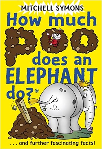 How Much Poo Does an Elephant Do? by Mitchell Symons [HARDCOVER]