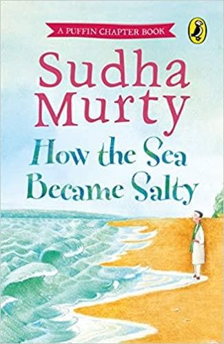 How the sea became salty by Sudha Murty (Hardcover)