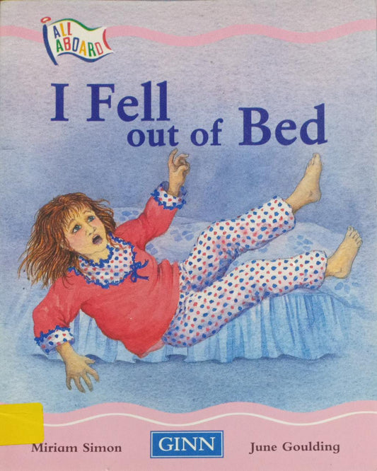 I Fell out of Bed