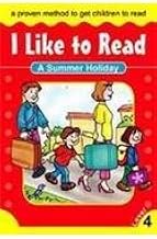 I like to read a summer holiday [hard cover]