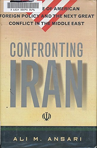 Confronting Iran [Hardcover] [Rare books]