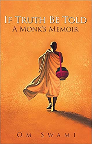 If Truth Be Told: A Monk's Memoir [HARDCOVER]