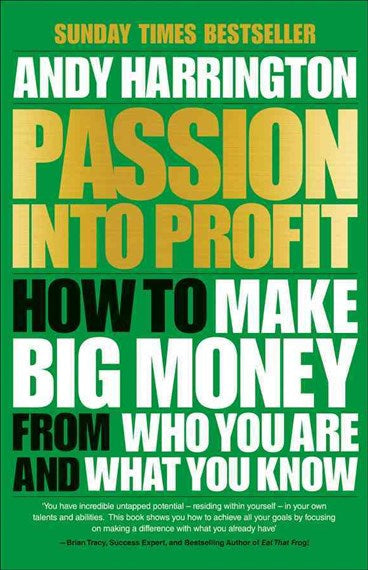 Passion Into Profit [RARE BOOKS]