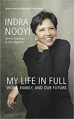 My life in full by Indra Nooyi [hardcover]