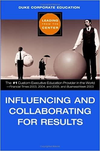 Influencing and Collaborating for Results (Leading from the Centre S.) [HARD COVER]