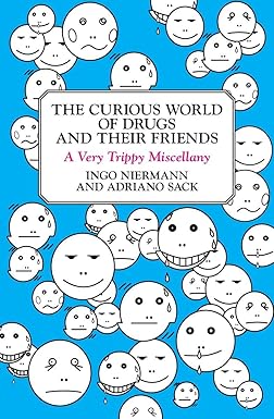 The Curious World of Drugs and Their Friends [RARE BOOKS]