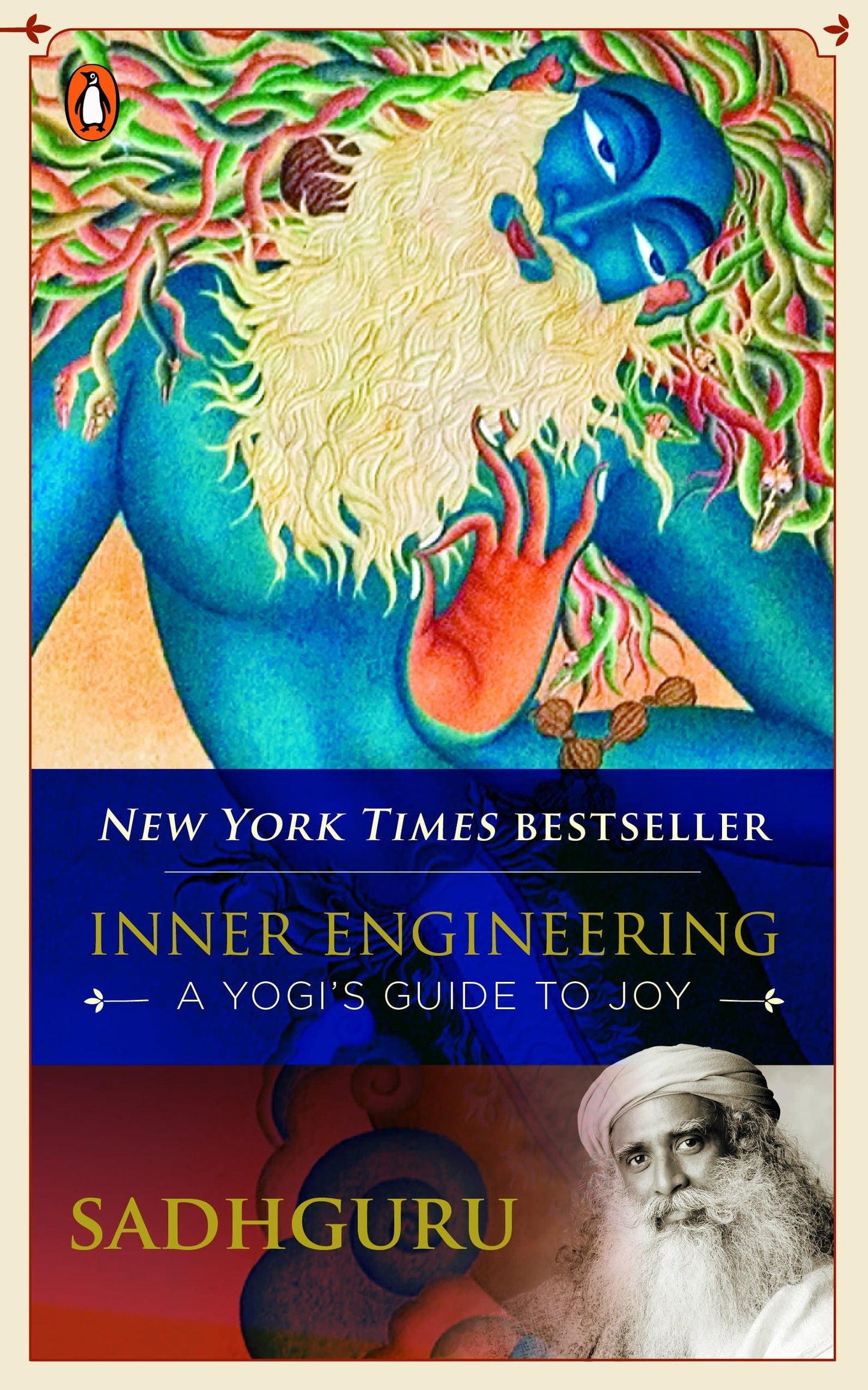 Inner engineering: a yogi’s guide to joy by Sadhguru