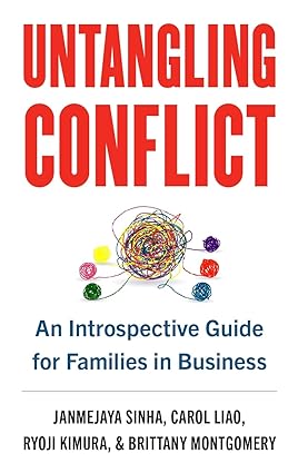 Untangling Conflict: An Introspective Gu: An Introspective Guide for Families in Business [RARE BOOKS]