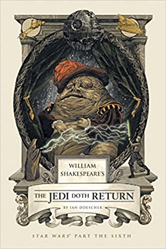 William Shakespeare's The Jedi Doth Return {HARDCOVER}