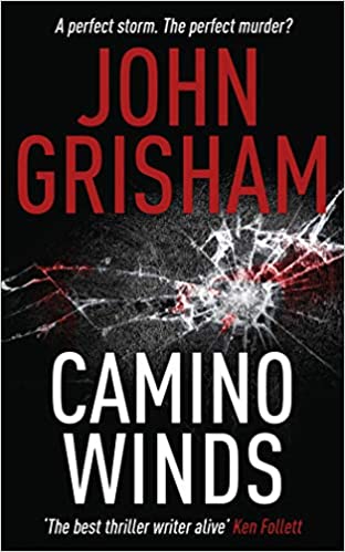 Camino Winds by John Grisham