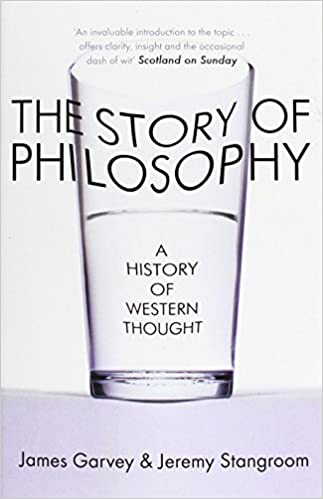 The Story of Philosophy by James Garvey |Jeremy Stangroom [rare books]