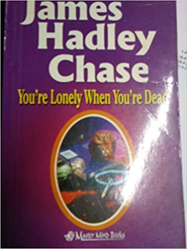 You're Lonely When You're Dead