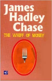 The Whiff Of Money