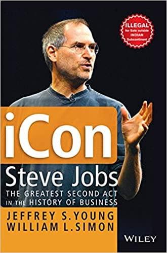 iCon steve jobs: the greatest second act in the history of business by Jeffrey's Young