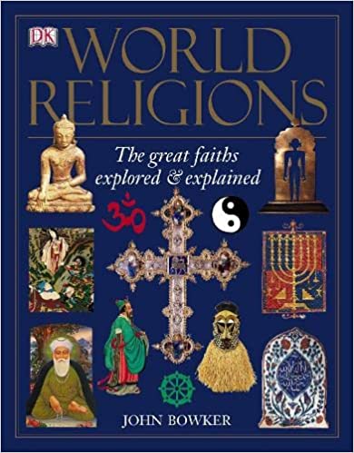 World Religions: The Great Faiths Explored & Explained Hardcover