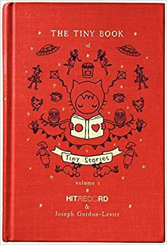 The Tiny Book of Tiny Stories: Volume 1 [HARDCOVER] (RARE BOOKS)