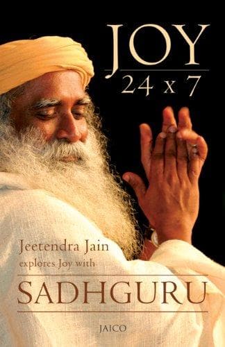 Joy 24 x 7 by Sadhguru