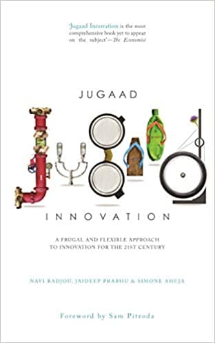 Jugaad Innovation [hardcover]  [bookskilowise] 0.510g x rs 500/-kg by navi radjou
