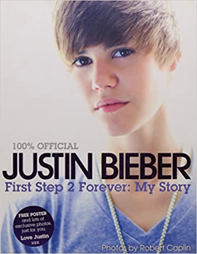 Justin Bieber - First Step 2 Forever, My Story [Hardcover] (RARE BOOKS)