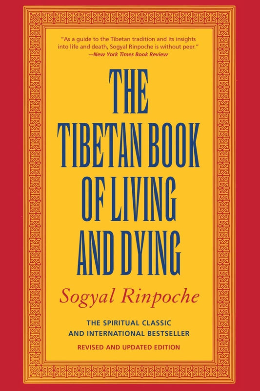 The Tibetan Book Of Living And Dying: