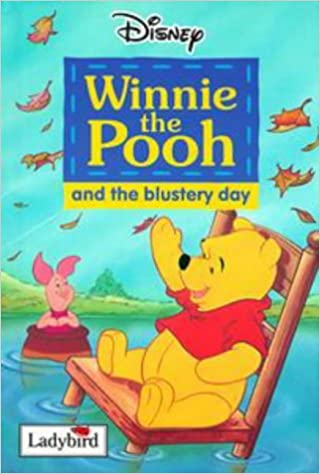 Winnie the Pooh and the Blustery Day: v. 2 (Disney Easy Reader S.) [HARDCOVER]