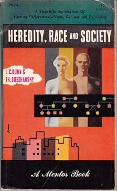Heredity, Race and Society [RARE BOOKS]