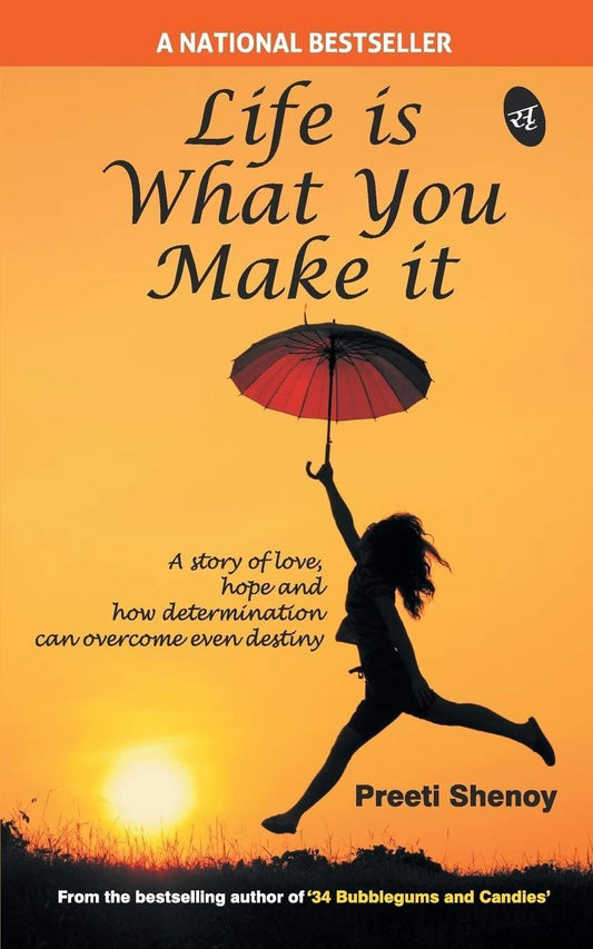 Life is What You Make It