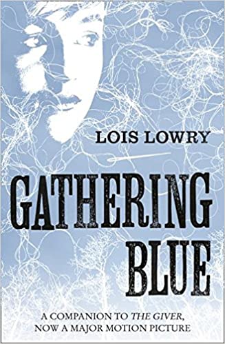 Gathering blue by Lois Lowry (rare books)