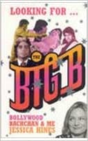 Looking for the Big B: Bollywood, Bachchan, and Me