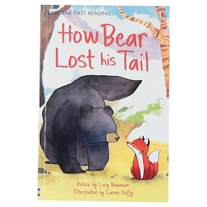 How Bear Lost His Tail (Usborne First Reading) by Lucy Bowman