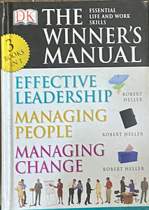THE WINNER'S MANUAL- Effective leadership, managing people, managing change [HARDCOVER]