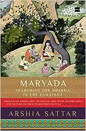 Maryada: Searching for Dharma in the Ramayana [HARDCOVER]