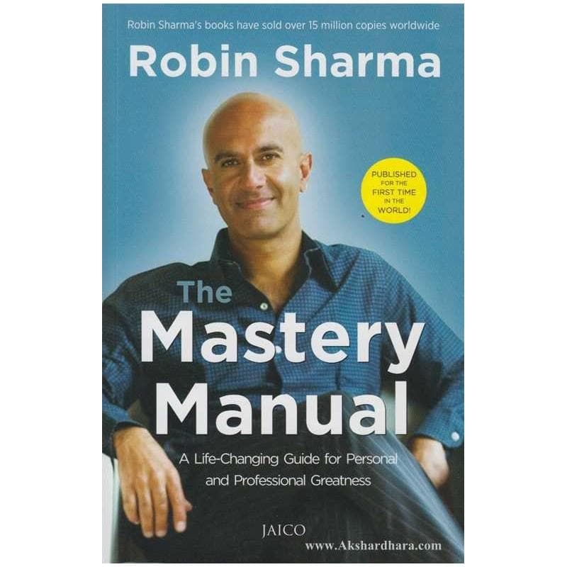 The mastery manual by Robin Sharma