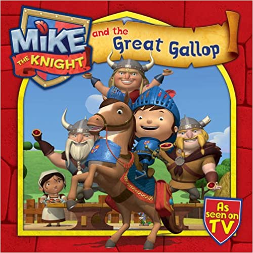 Mike the Knight and the Great Gallop: 4