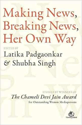 Making News, Breaking News, Her Own Way