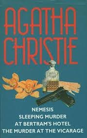 NEMESIS SLEEPING MURDER AT BERTRAM'S HOTEL The Murder at the Vicarage