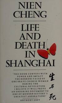 Life And Death In Shanghai [Rare books]