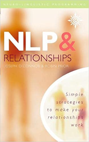 NLP and Relationships by Robin Prior| Joseph O’Connor (rare books)