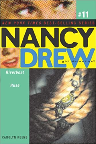 Nancy Drew: RIVERBOAT RUSE #11 by Carolyn Keene