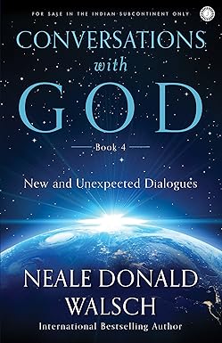 Conversations With God Book 4