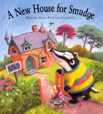 A New House For Smudge [Hardcover]