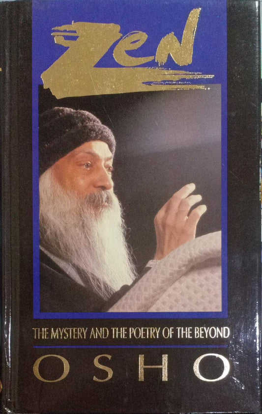 Zen, the Mystery and the Poetry of the Beyond [HARDCOVER]