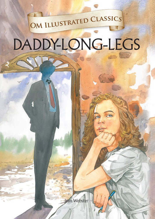 Om Illustrated Classic Daddy Long Legs by JEAN WEBSTER [HARDCOVER]